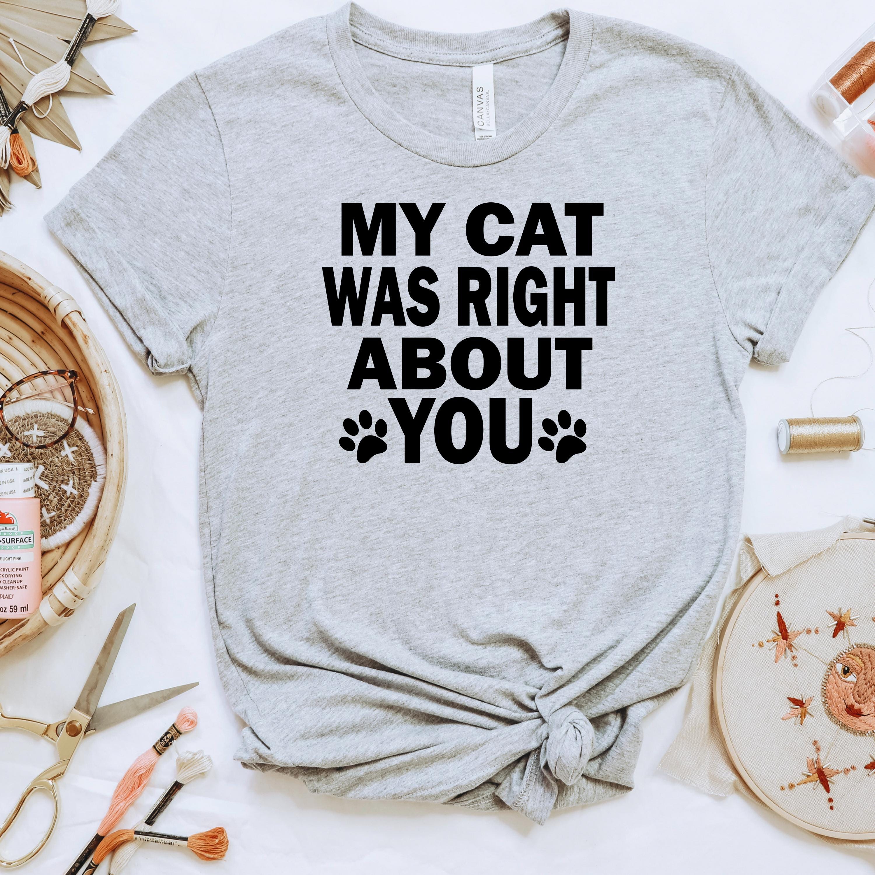 Unisex Cat Was Right Tee