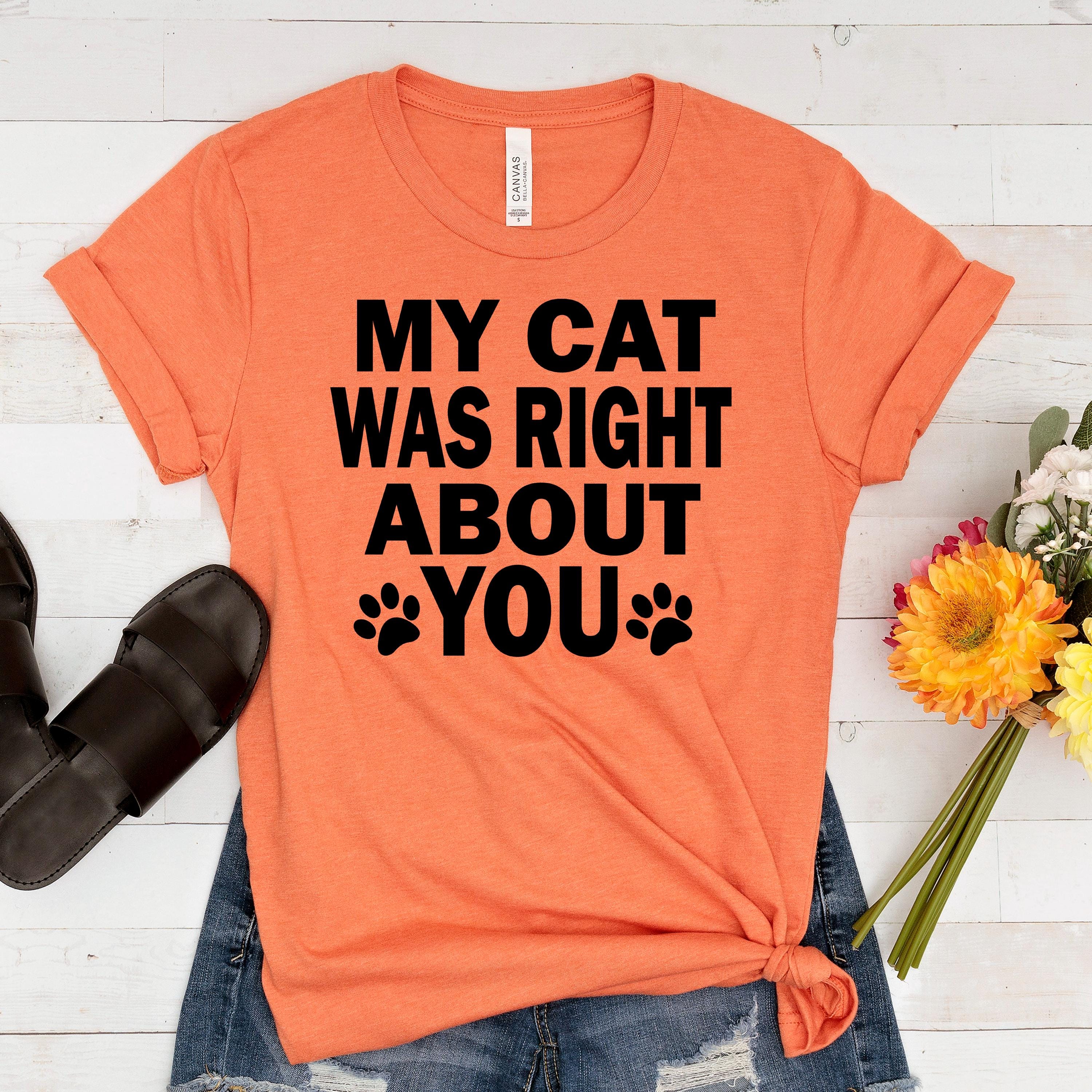 Unisex Cat Was Right Tee