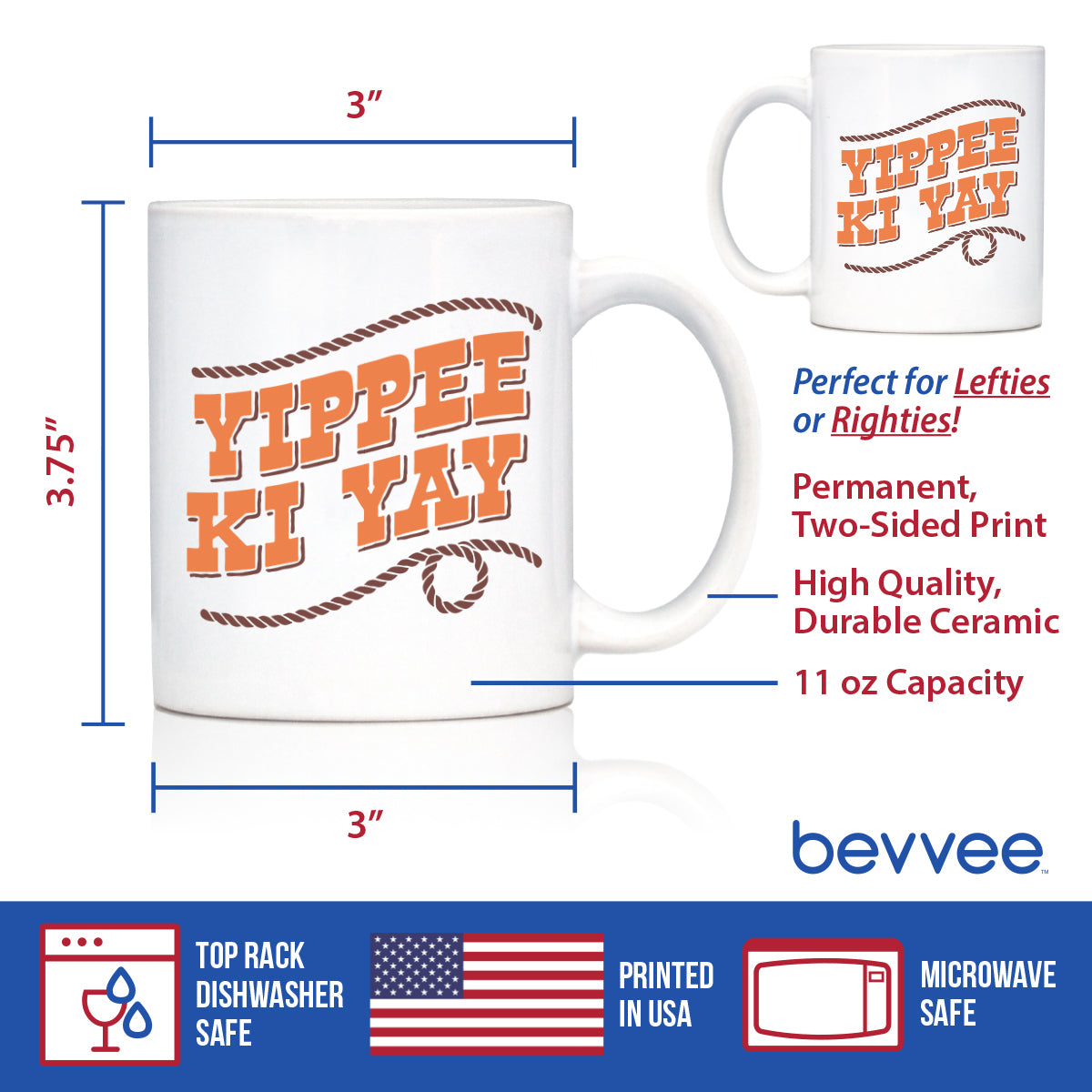 Yippee Ki Yay Ceramic Coffee Mug – 11 oz or 15 oz