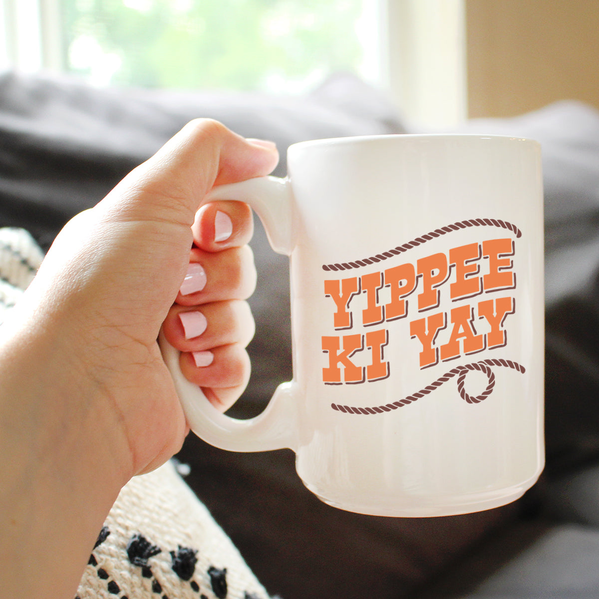 Yippee Ki Yay Ceramic Coffee Mug – 11 oz or 15 oz