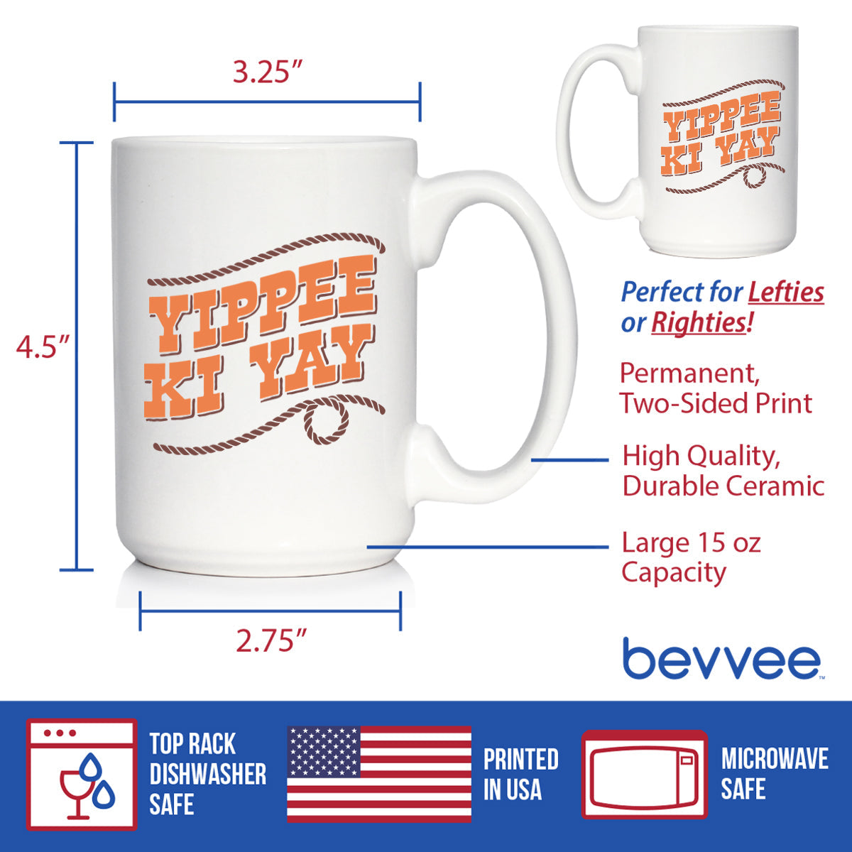 Yippee Ki Yay Ceramic Coffee Mug – 11 oz or 15 oz
