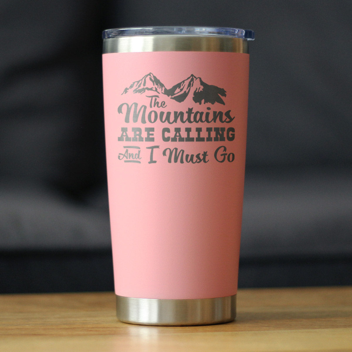 Mountains Are Calling Tumbler