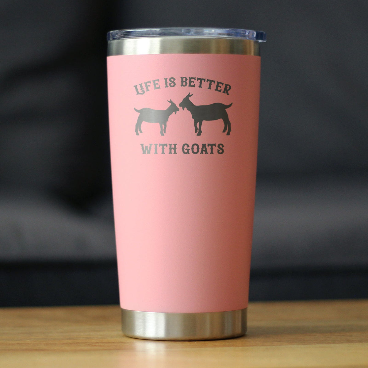 Life Is Better with Goats Insulated Coffee Tumbler – 20 oz