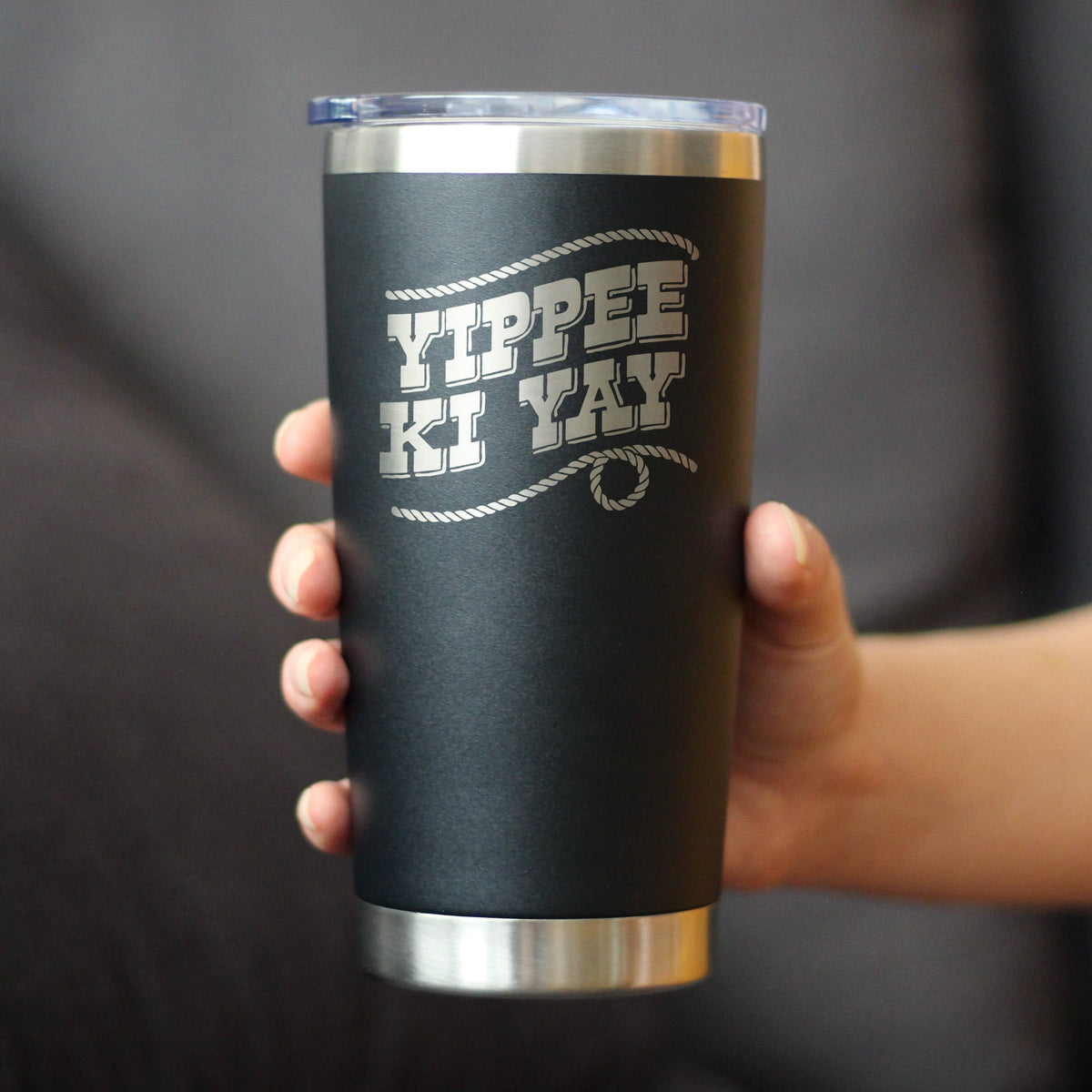 Yippee Ki Yay Insulated Coffee Tumbler – 20 oz