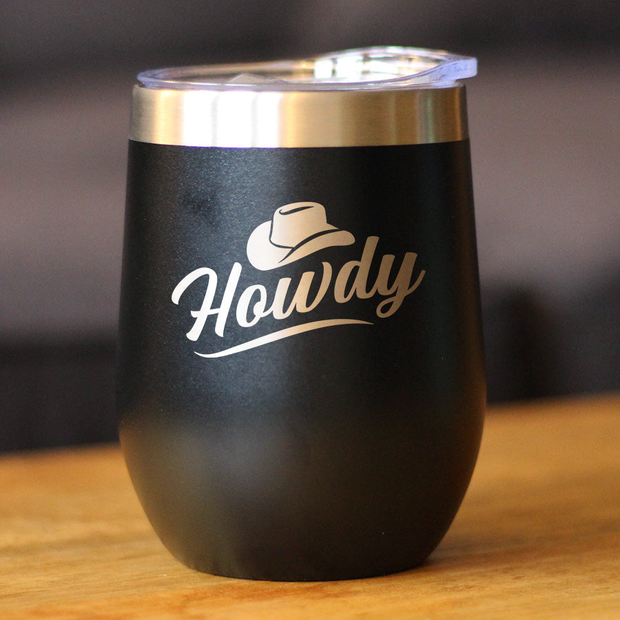 Howdy Insulated Wine Tumbler – 12 oz