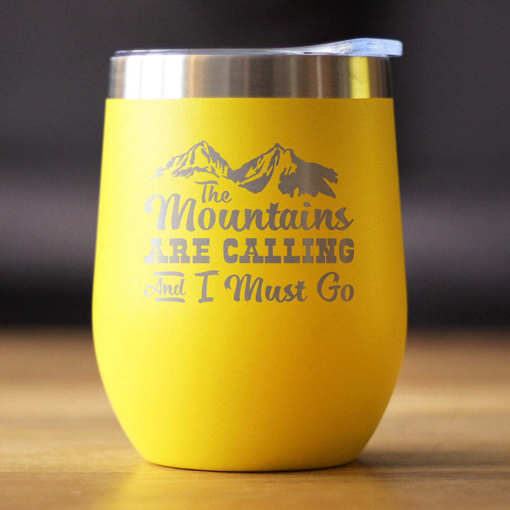 Mountains Are Calling Wine Tumbler