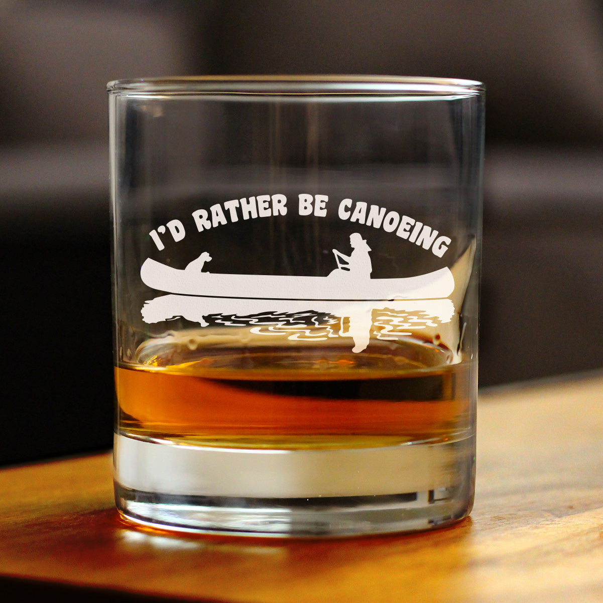 Rather Be Canoeing Whiskey Glass