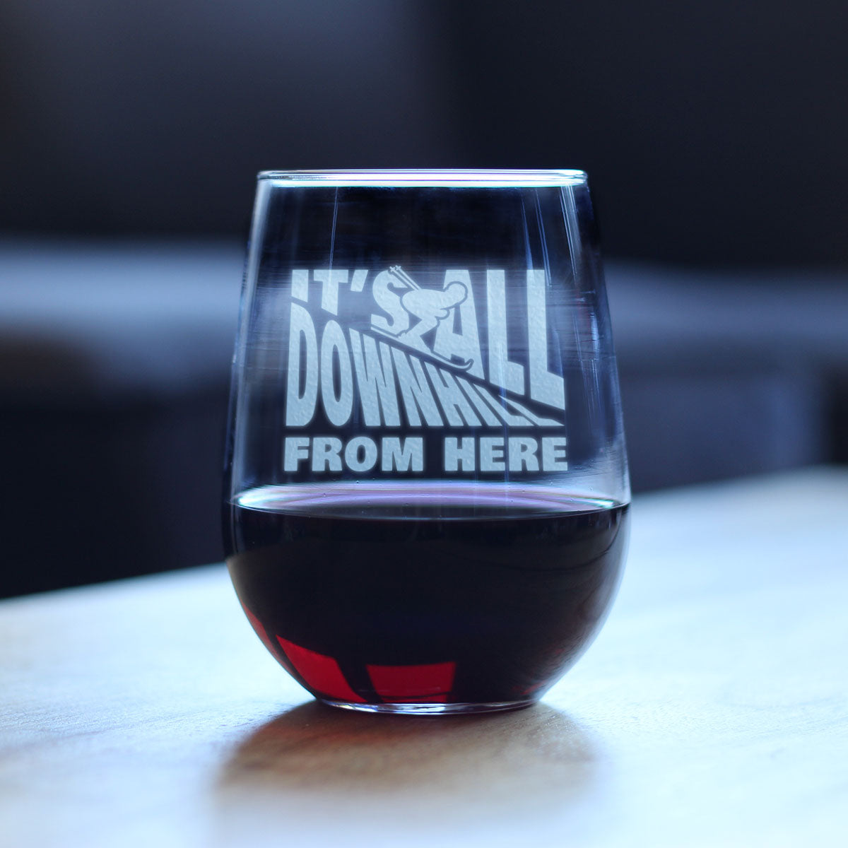 It's All Downhill Wine Glass