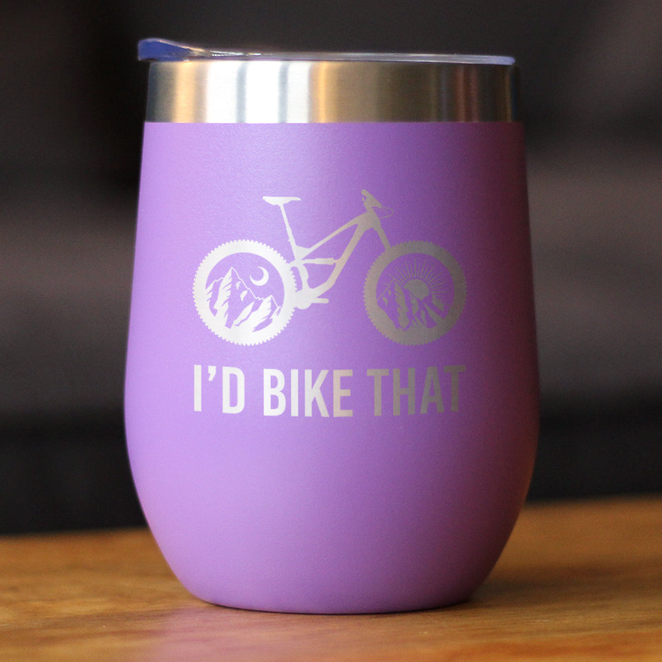 I'd Bike That Wine Tumbler