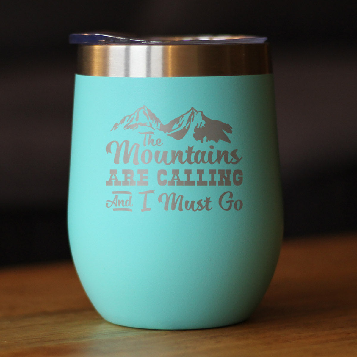 Mountains Are Calling Wine Tumbler