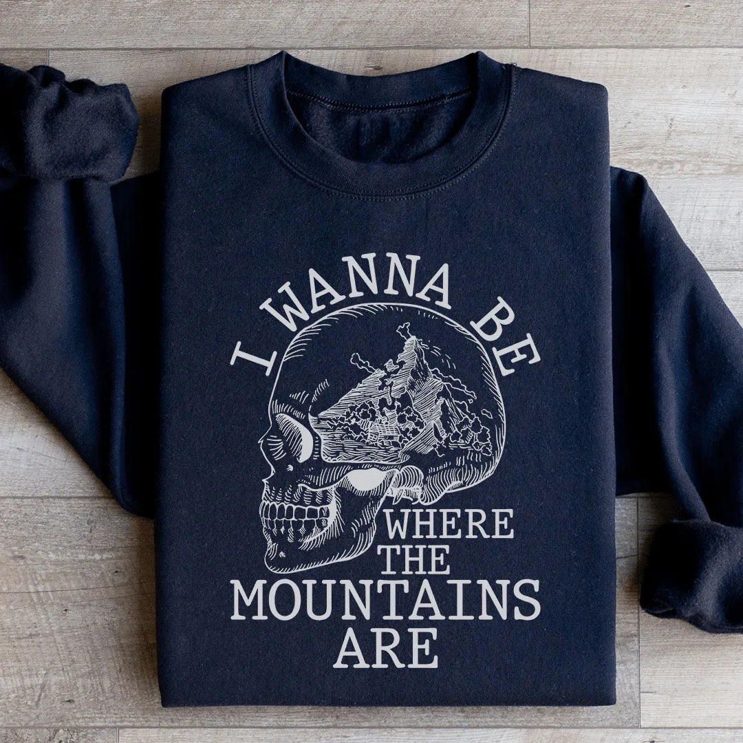 Mountains Are Calling Sweatshirt