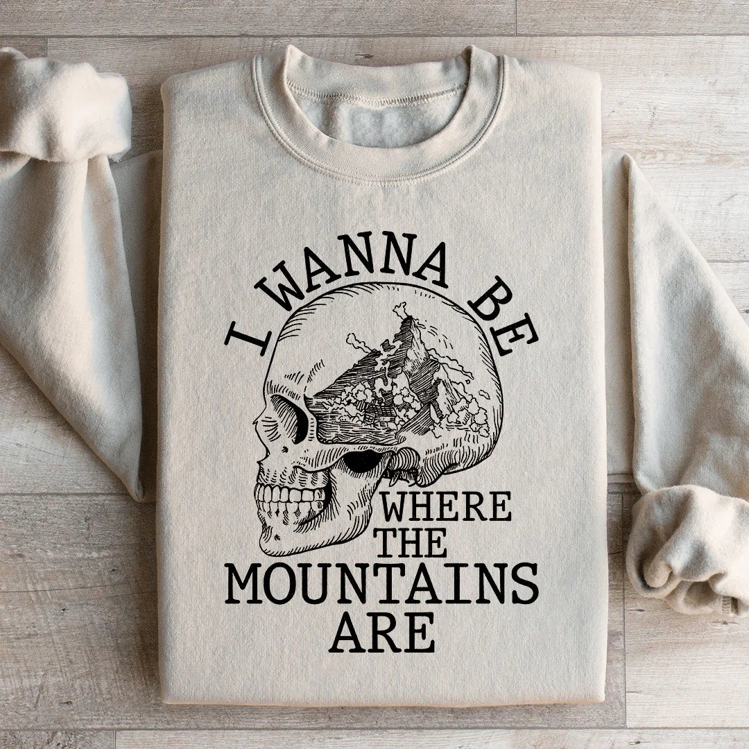 Mountains Are Calling Sweatshirt