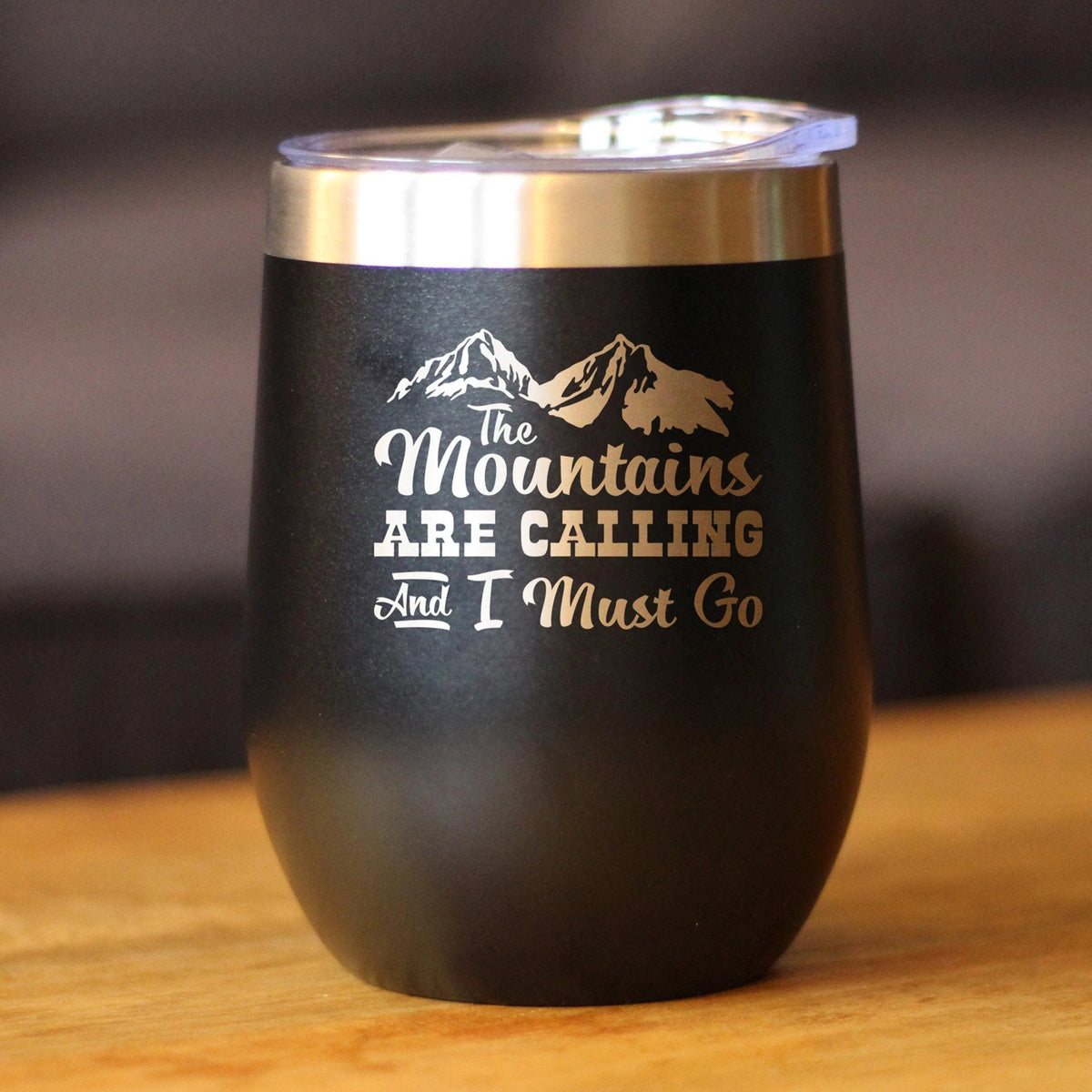 Mountains Are Calling Wine Tumbler